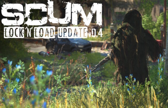 Scum Lockn Load Update v0.4 Zombies Survival Endzeit